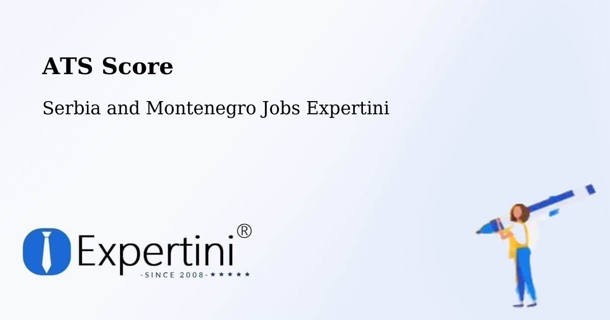 Resume ATS Score & Job Description Match Tool – Sutton - Serbia and Montenegro Jobs Expertini