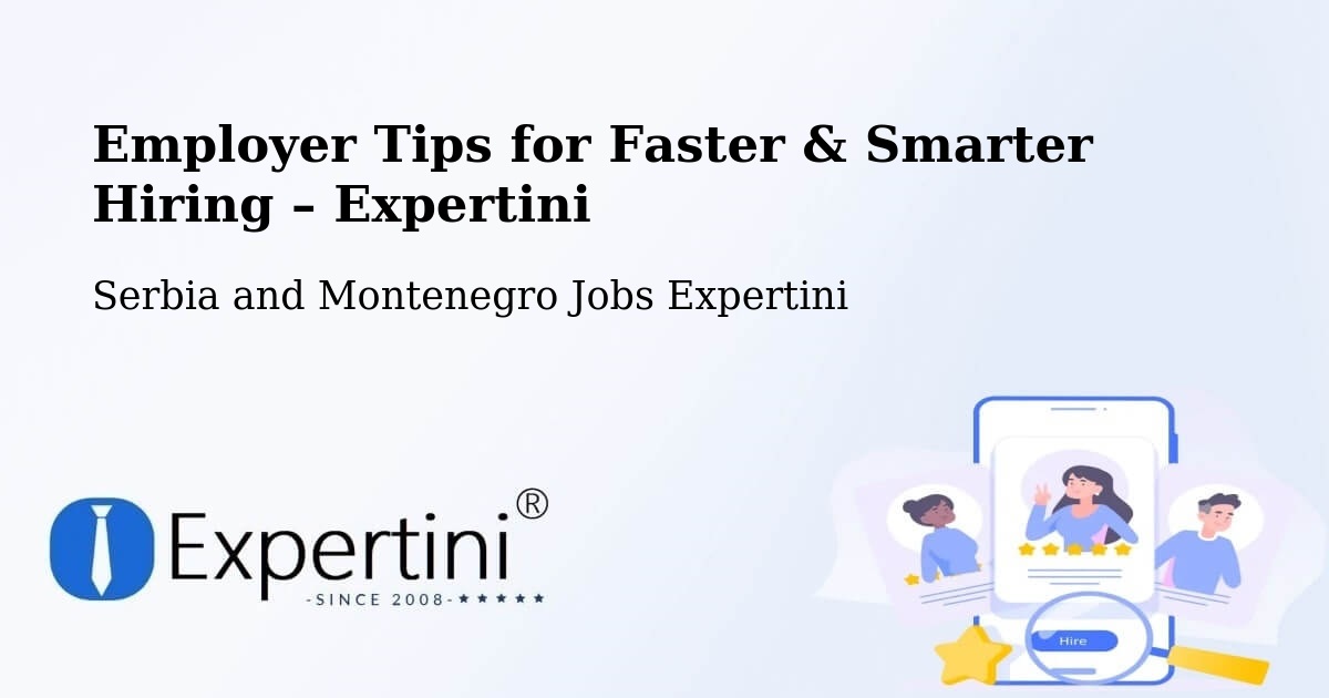 Employer Tips for Hiring & Recruitment – Sutton - Sutton, Serbia and Montenegro Jobs Expertini
